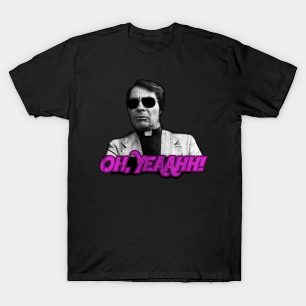 Oh, Yeaahh! Jim Jones T-Shirt by KillersAndMadmen